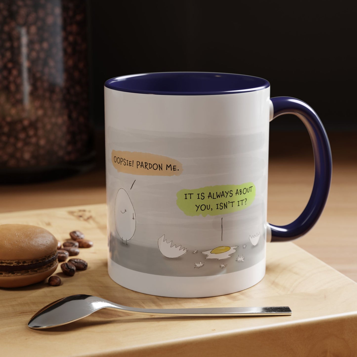 Funny Pun With The Egg And Personality Clash In The Workplace Sarcastic Joke Cartoon Accent Coffee Mug 11oz