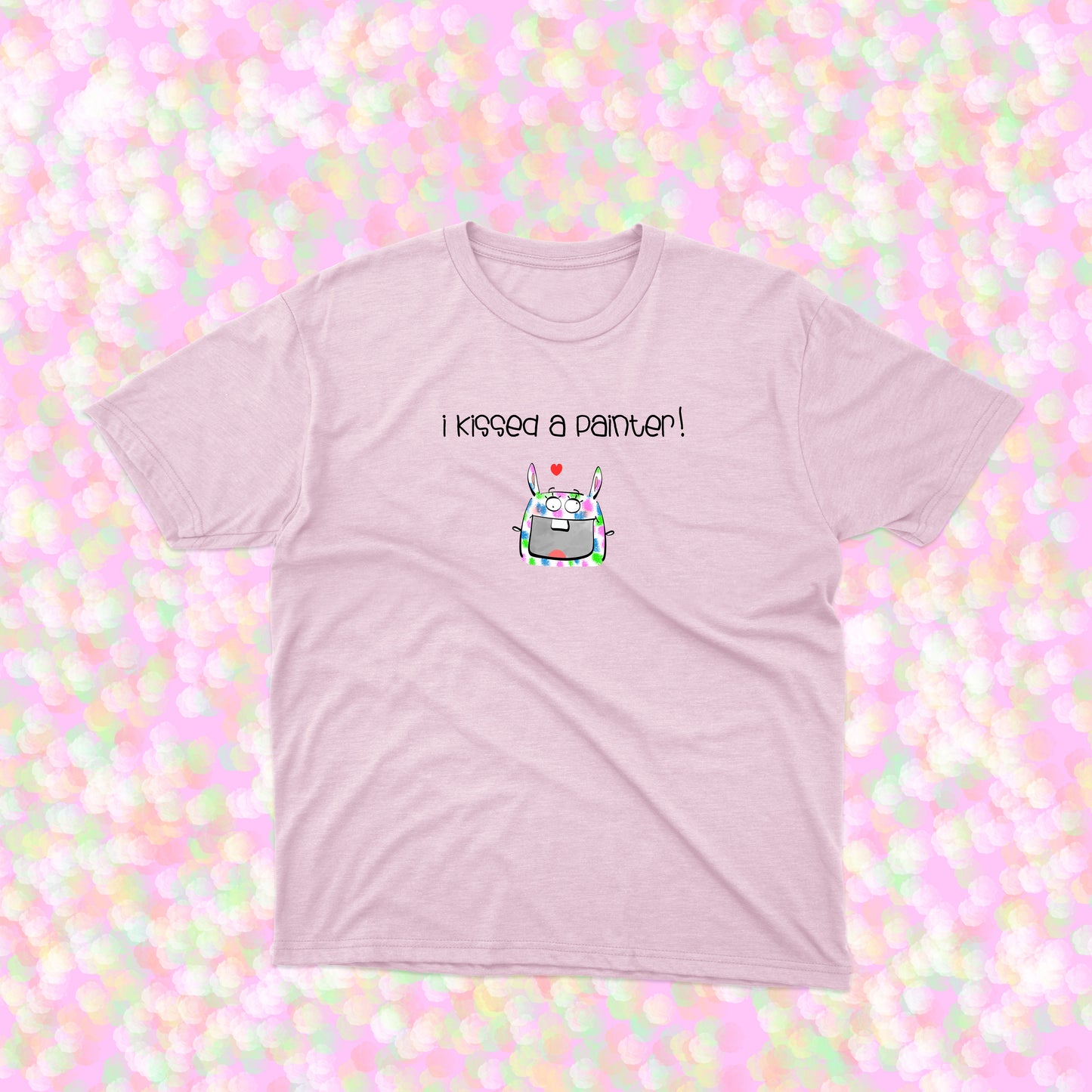 White Bunny Artist In Love Covered In Paint I Kissed A Painter shirt for girls