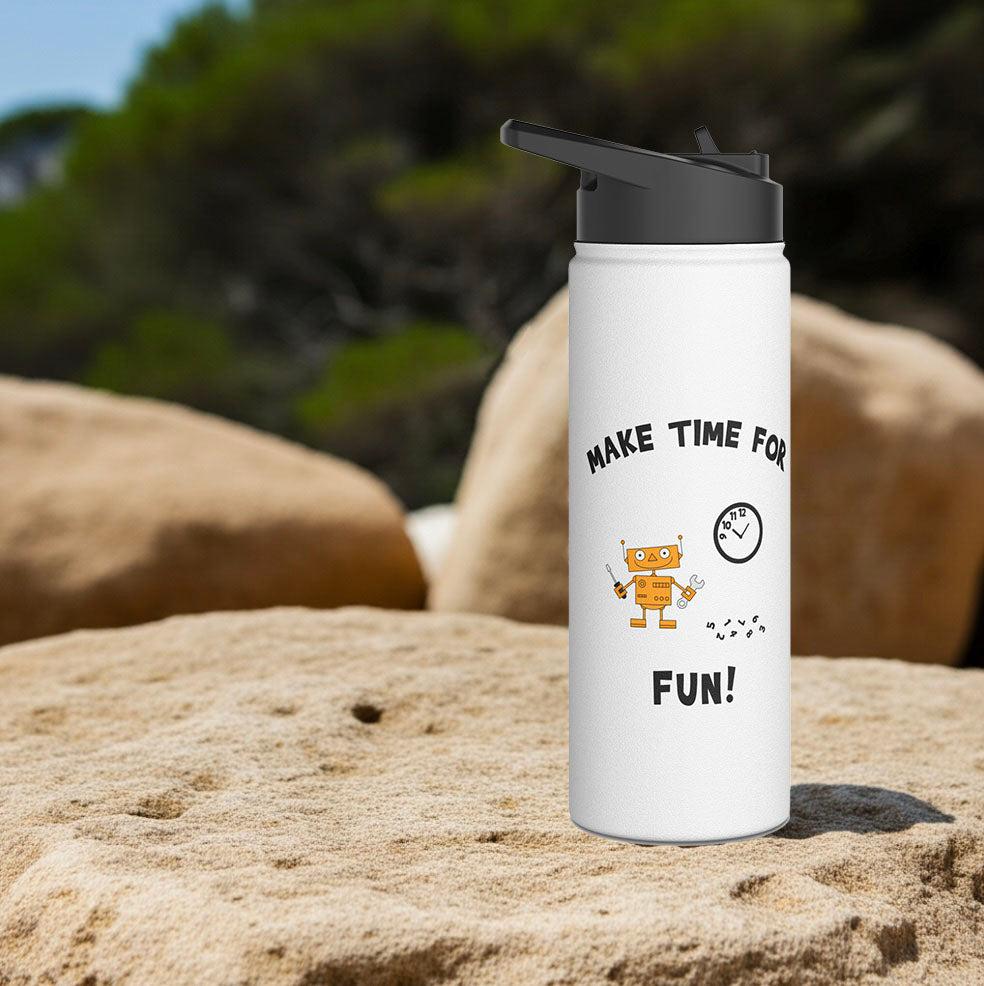 Motivational Make Time For Fun Stainless Steel Water Bottle With Cartoon Robot for Boys Eco-Friendly Hydration