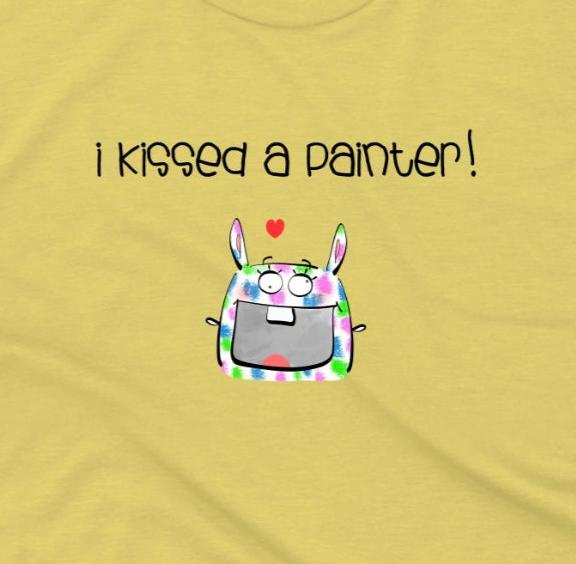 White Bunny Artist In Love Covered In Paint I Kissed A Painter shirt for girls