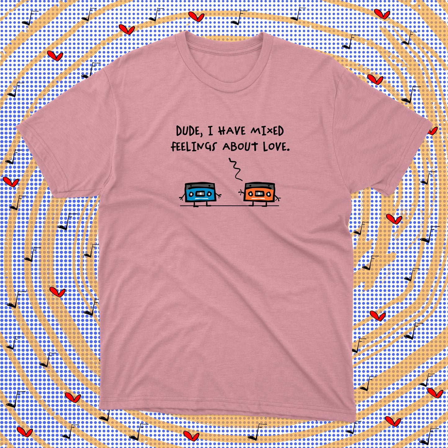 The 2 Funny Cassettes Talking About Mix Tapes And Mixed Feelings About Love Affairs Cotton Tee