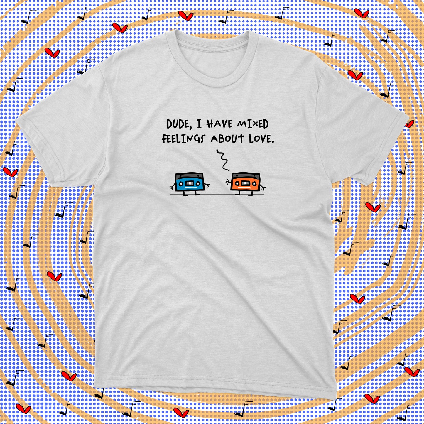 The 2 Funny Cassettes Talking About Mix Tapes And Mixed Feelings About Love Affairs Cotton Tee