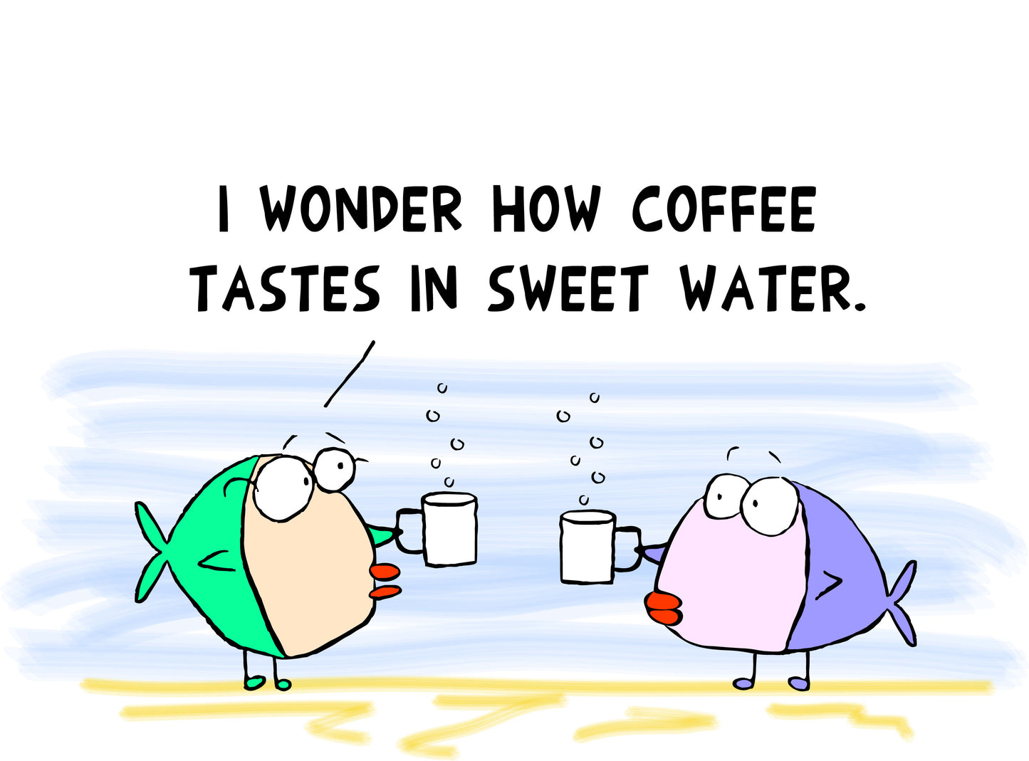 Funny Fish Drinking Coffee In The Ocean Talking About The Coffee Taste Coffee Mug (11, 15oz)