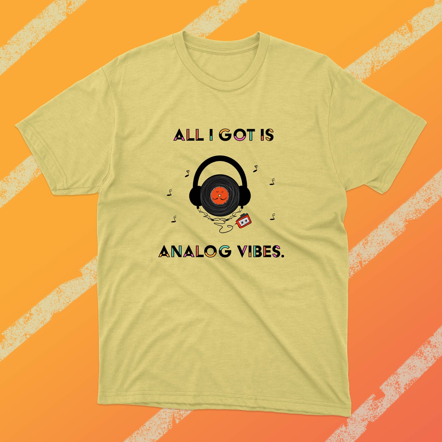 Funny Shirt With A 70's And 80's Joke For Audiophile Analog Music Vinyl With Headphones Good Vibes Unisex Cotton t-shirt