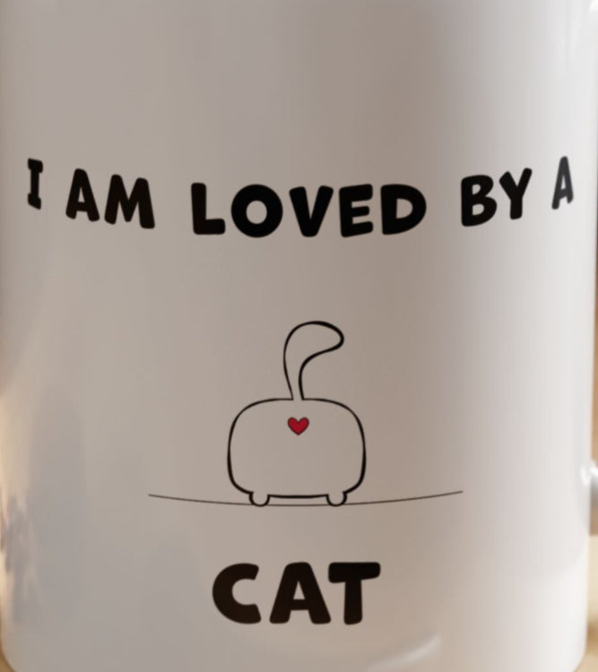 I Am Loved By A Cat Funny Accent Coffee Mug For Cat Lovers With A Heart And Cat Butt 11oz and 15oz