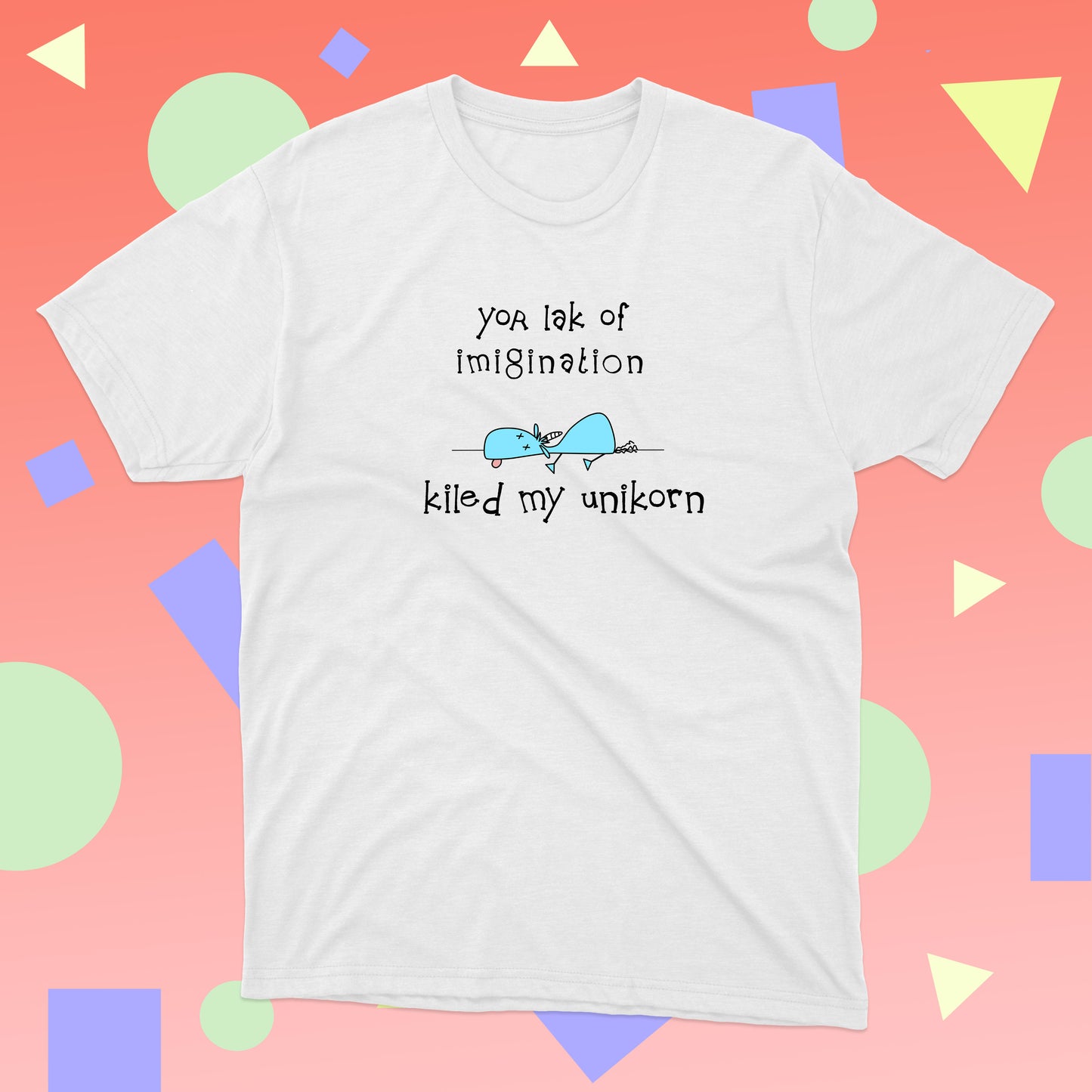 Sarcastic T-shirt with A Funny Blue Unicorn And You Killed My Imagination Joke t-shirt for teenagers