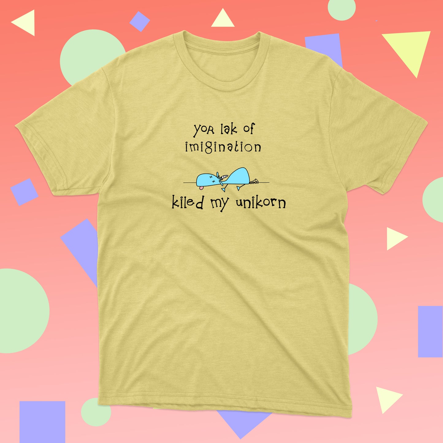 Sarcastic T-shirt with A Funny Blue Unicorn And You Killed My Imagination Joke t-shirt for teenagers