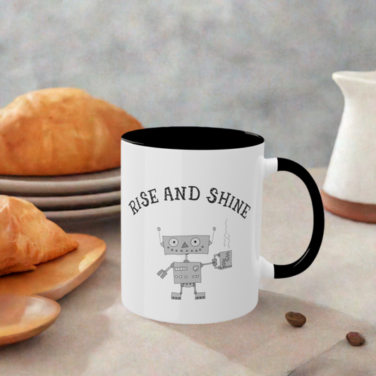 Rise and Shine With A Funny Robot Holding A Stainless Steel Mug Accented Coffee Mug 11oz